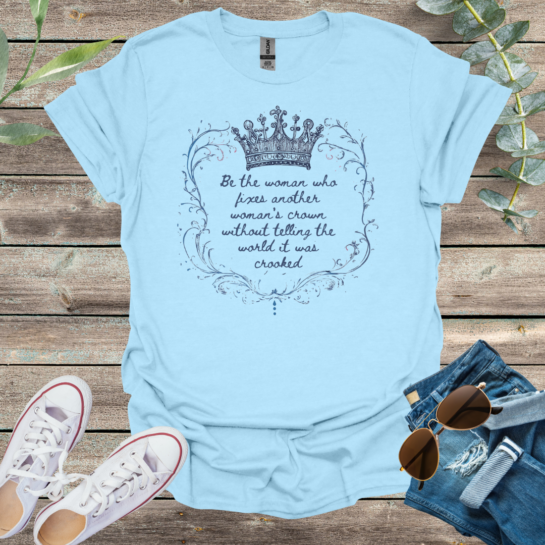 Once Upon a Dream T-Shirt Light Blue / S Be the Woman that fixes