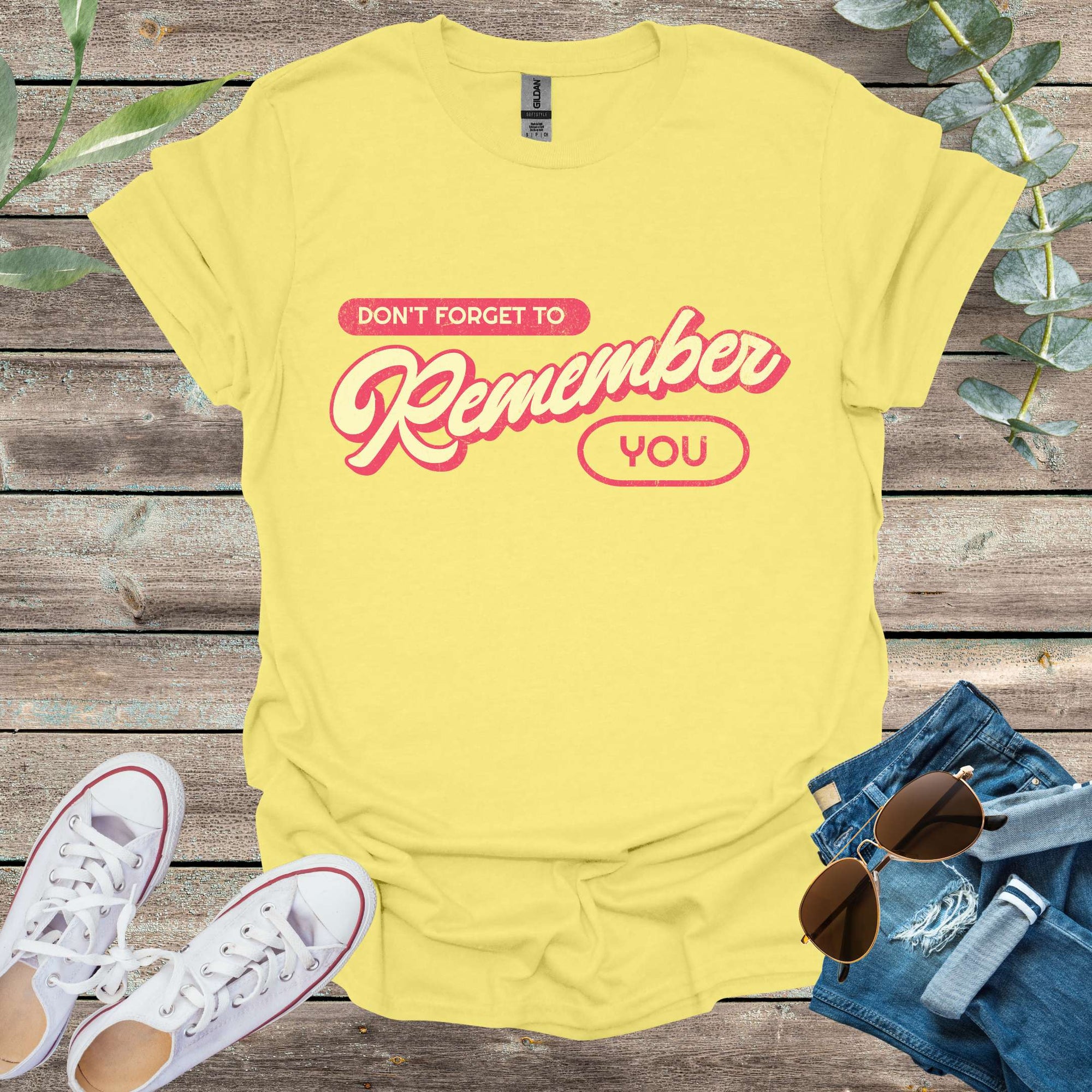 Printify T-Shirt Cornsilk / S Remember You